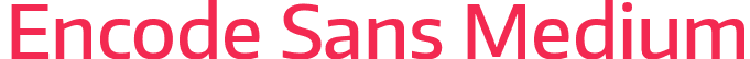 Encode Sans Medium